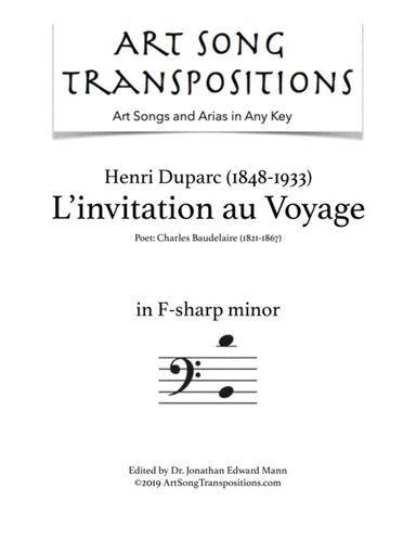 DUPARC: L'invitation au Voyage (transposed to F-sharp minor, bass clef) (arr. ArtSongTranspositions.com)