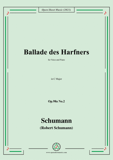 Schumann-Ballade des Harfners,Op.98a No.2,in C Major (arr. Open Cloud)