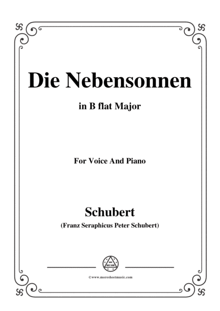 Schubert-Die Nebensonnen,in B flat Major,Op.89 No.23,for Voice and Piano (arr. MSM)