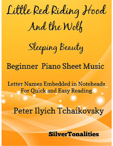 Little Red Riding Hood and the Wolf Beginner Piano Sheet Music (arr. SilverTonalities)