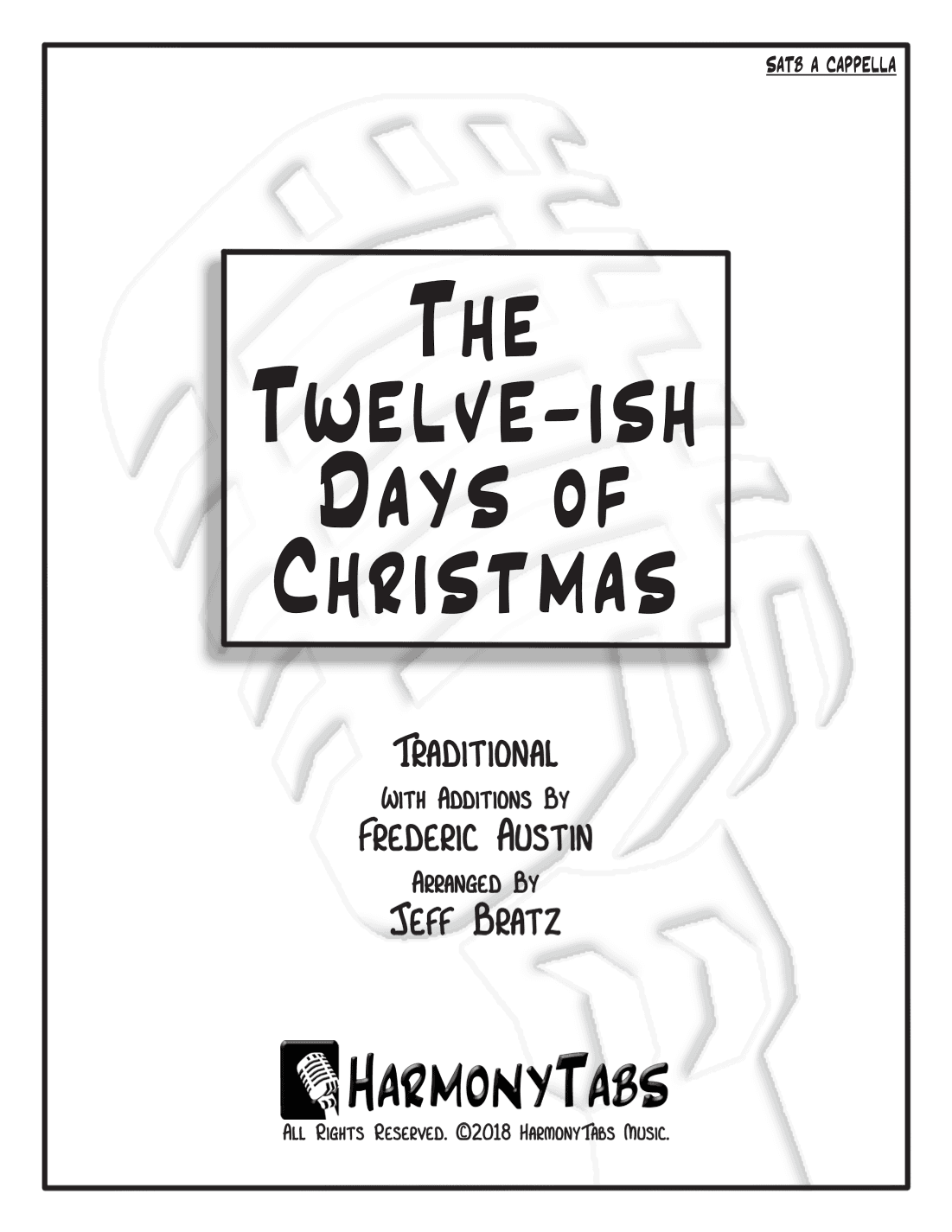 Twelve-ish Days of Christmas (SATB A Cappella) (arr. Jeff Bratz)