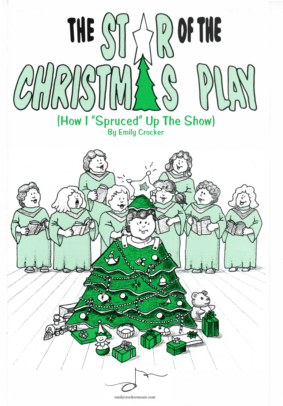 The Star Of The Christmas Play (how I "spruced" Up The Show) (arr. Emily Crocker)