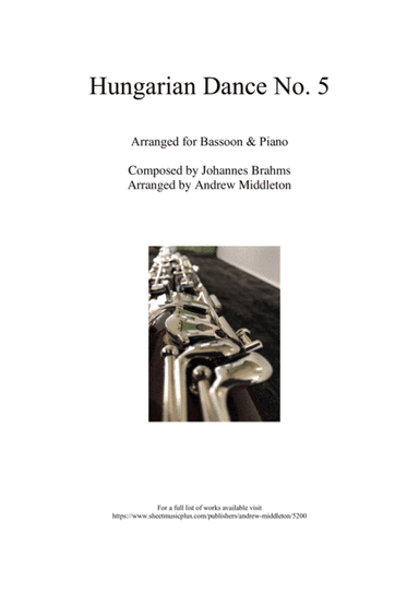Hungarian Dance No. 5 in G Minor arranged for Bassoon and Piano (arr. Andrew Middleton)