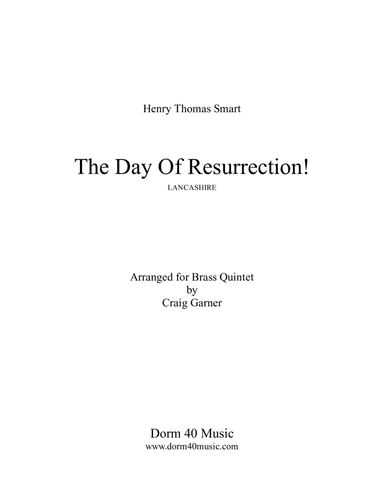 The Day of Resurrection!  (for Brass Quintet) (arr. Craig Garner)