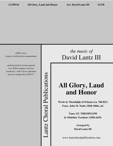 All Glory, Laud and Honor (arr. David Lantz III)