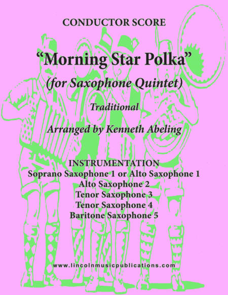 Morning Star Polka (for Saxophone Quintet SATTB or AATTB) (arr. Kenneth Abeling)