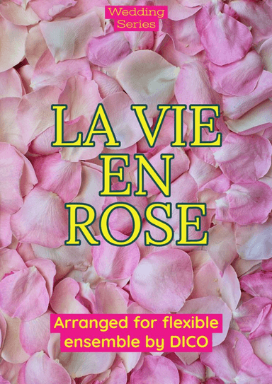 La Vie En Rose (arr. Dico)