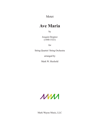 Ave Maria - Score Only (arr. Mark W. Huxhold)