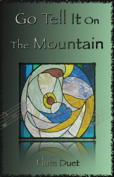 Go Tell It On The Mountain, Gospel Song for Flute Duet (arr. David McKeown)