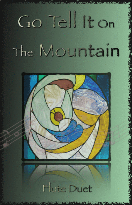 Go Tell It On The Mountain, Gospel Song for Flute Duet (arr. David McKeown)