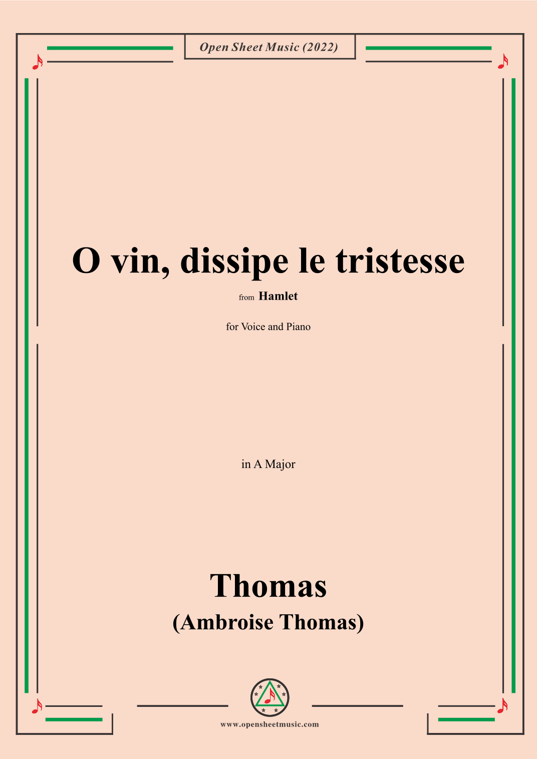 A. Thomas-O vin,dissipe le tristesse,in A Major,from Hamlet,for Voice and Piano (arr. OSM Press)