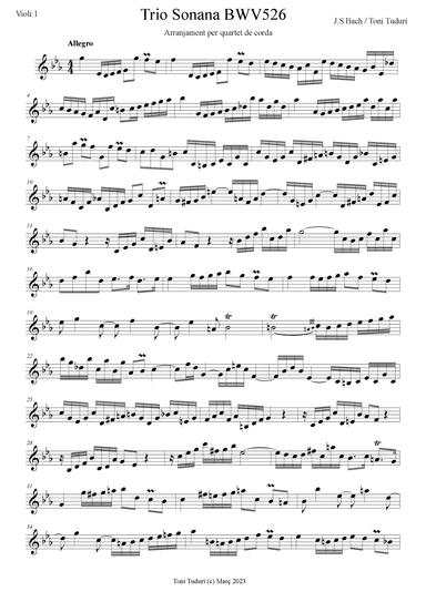 Trio sonata BWV526 in C minor for string quartet or woodwind quartet formations. (arr. Toni Tudurí)