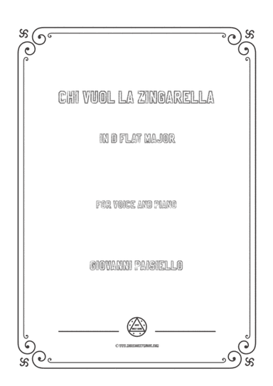 Paisiello-Chi Vuol la zingarella in D flat Major,for Voice and Piano (arr. MSM)