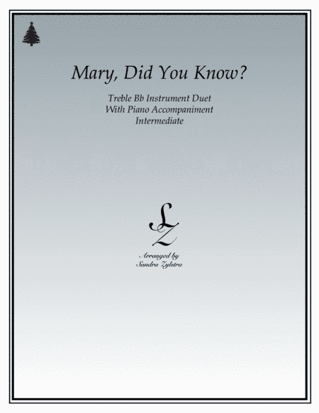 Mary, Did You Know? (arr. Sandra Zylstra)