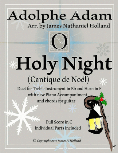 O Holy Night (Cantique de Noel) Adolphe Adam Duet for Treble Instrument in Bb and French Horn (arr. James Nathaniel Holland)