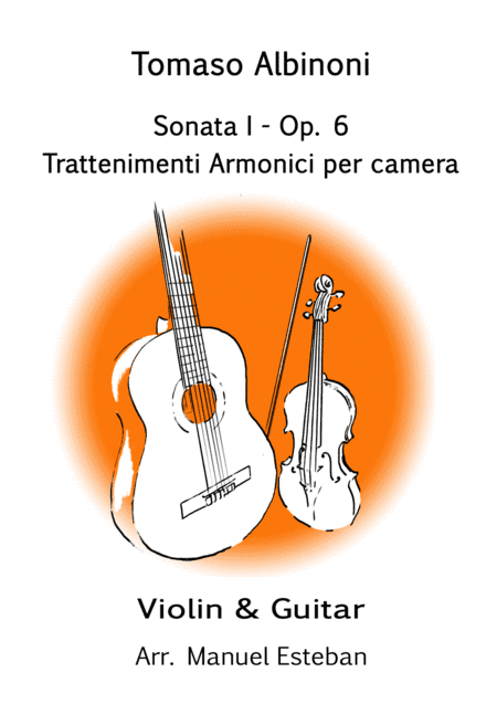 Sonata I - Trattenimenti Armonici of Tomaso Albinoni (arr. Manuel Esteban)