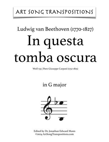 BEETHOVEN: In questa tomba oscura, WoO 133 (transposed to G major) (arr. ArtSongTranspositions.com)