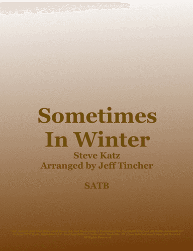 Sometimes In Winter (arr. Jeff Tincher)