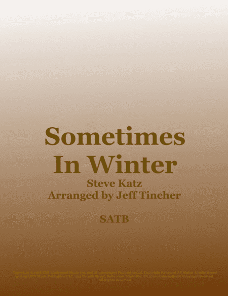 Sometimes In Winter (arr. Jeff Tincher)