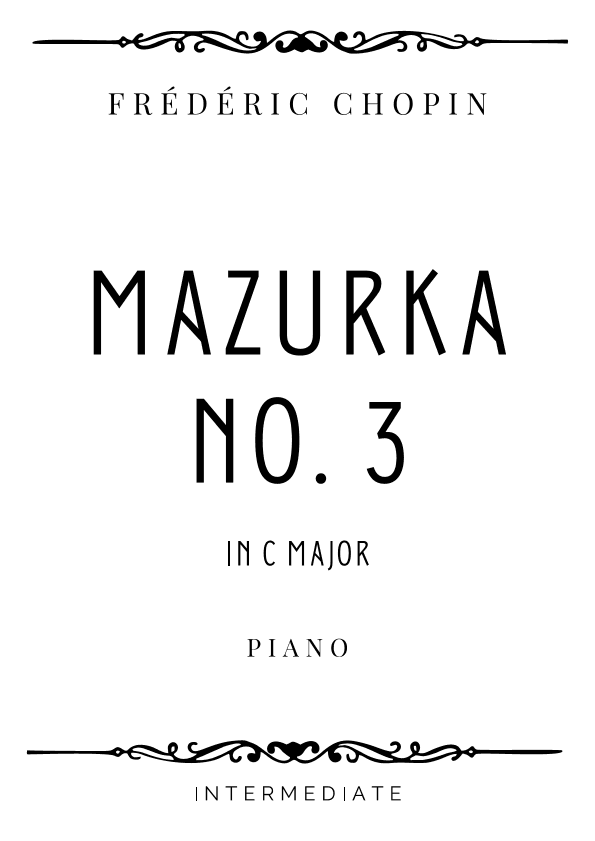 Chopin - Mazurka No. 3 in C Major - Intermediate (arr. Piacere Music Sheets)