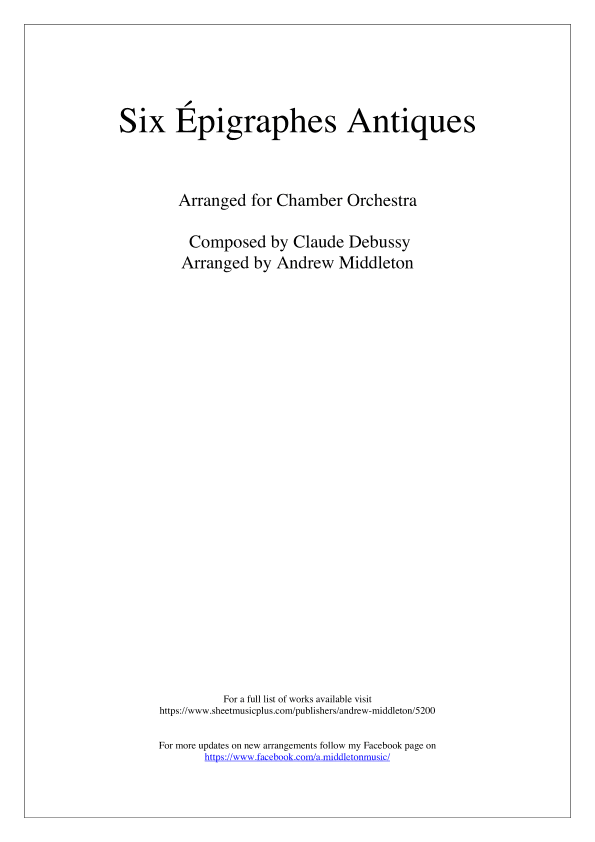 Six Epigraphes Antiques for Chamber Orchestra (arr. Andrew Middleton)