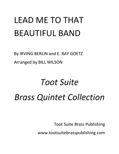 Lead Me to That Beautiful Band (arr. Bill Wilson)