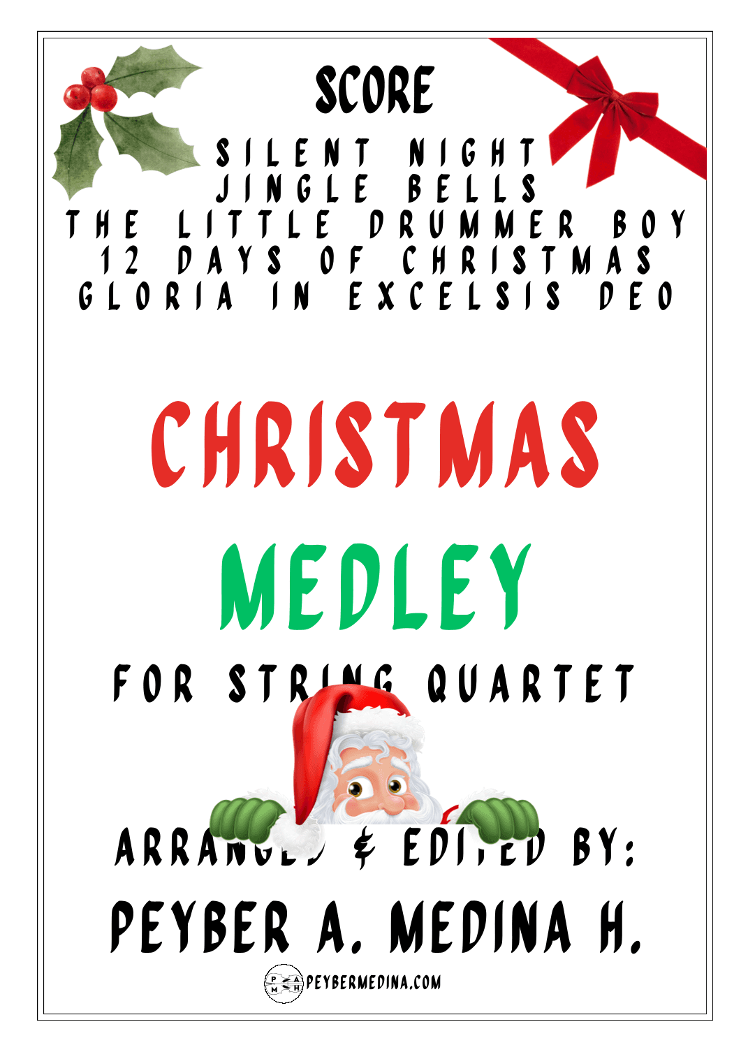 Christmas Medley, for string quartet (arr. Peyber A. Medina H.)