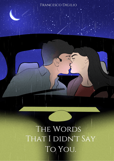 The Words That I Didn't Say To You