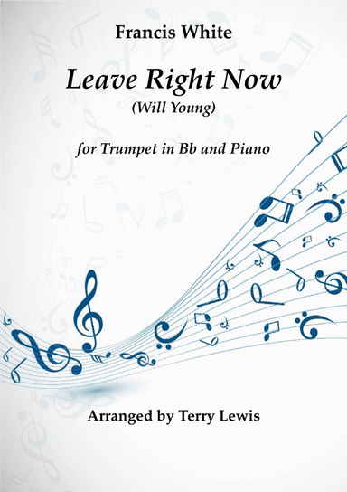 Leave Right Now (arr. Terry Lewis)