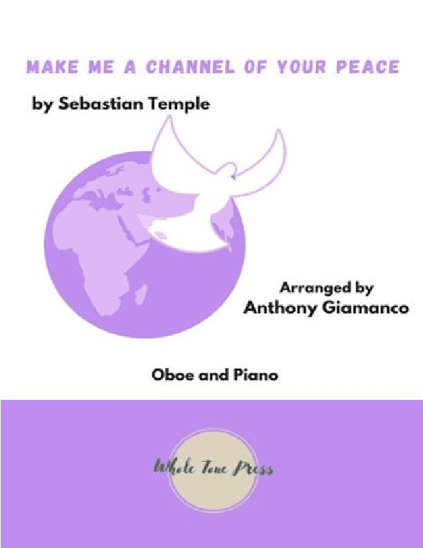 Make Me A Channel Of Your Peace (prayer Of St. Francis) (arr. Anthony Giamanco)