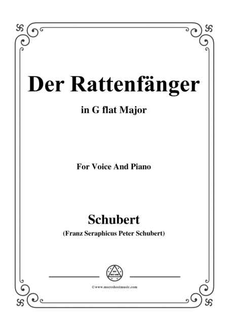 Schubert-Der Rattenfänger,in G flat Major,for Voice&Piano (arr. MSM)