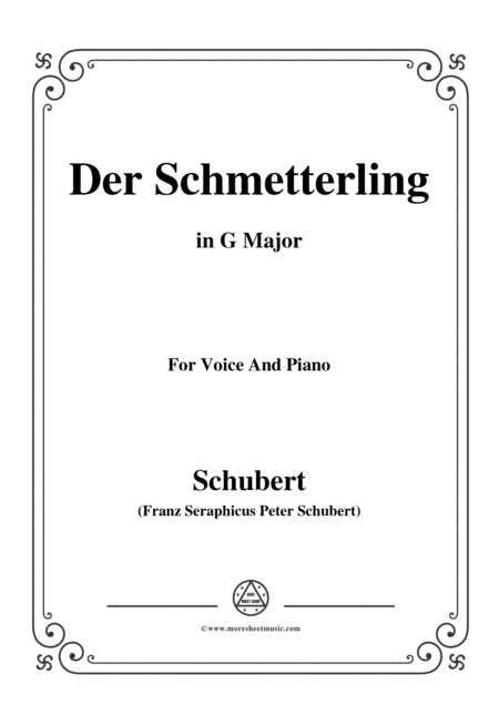 Schubert-Der Schmetterling,Op.57 No.1,in G Major,for Voice&Piano (arr. MSM)