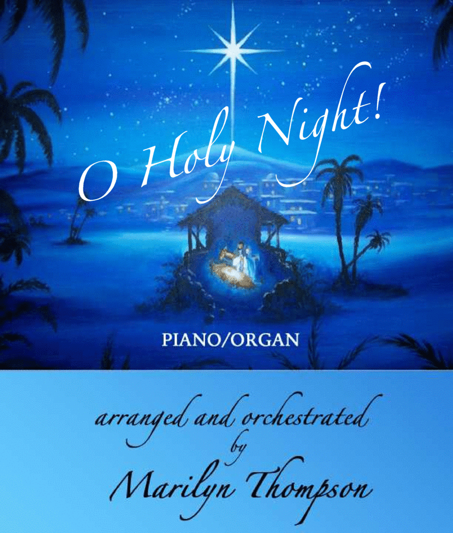 O Holy Night--Piano/Organ.pdf (arr. Marilyn Thompson)