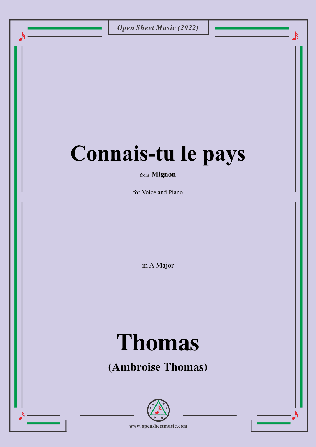 A. Thomas-Connais-tu le pays,from Mignon,in A Major,for Voice and Piano (arr. OSM Press)