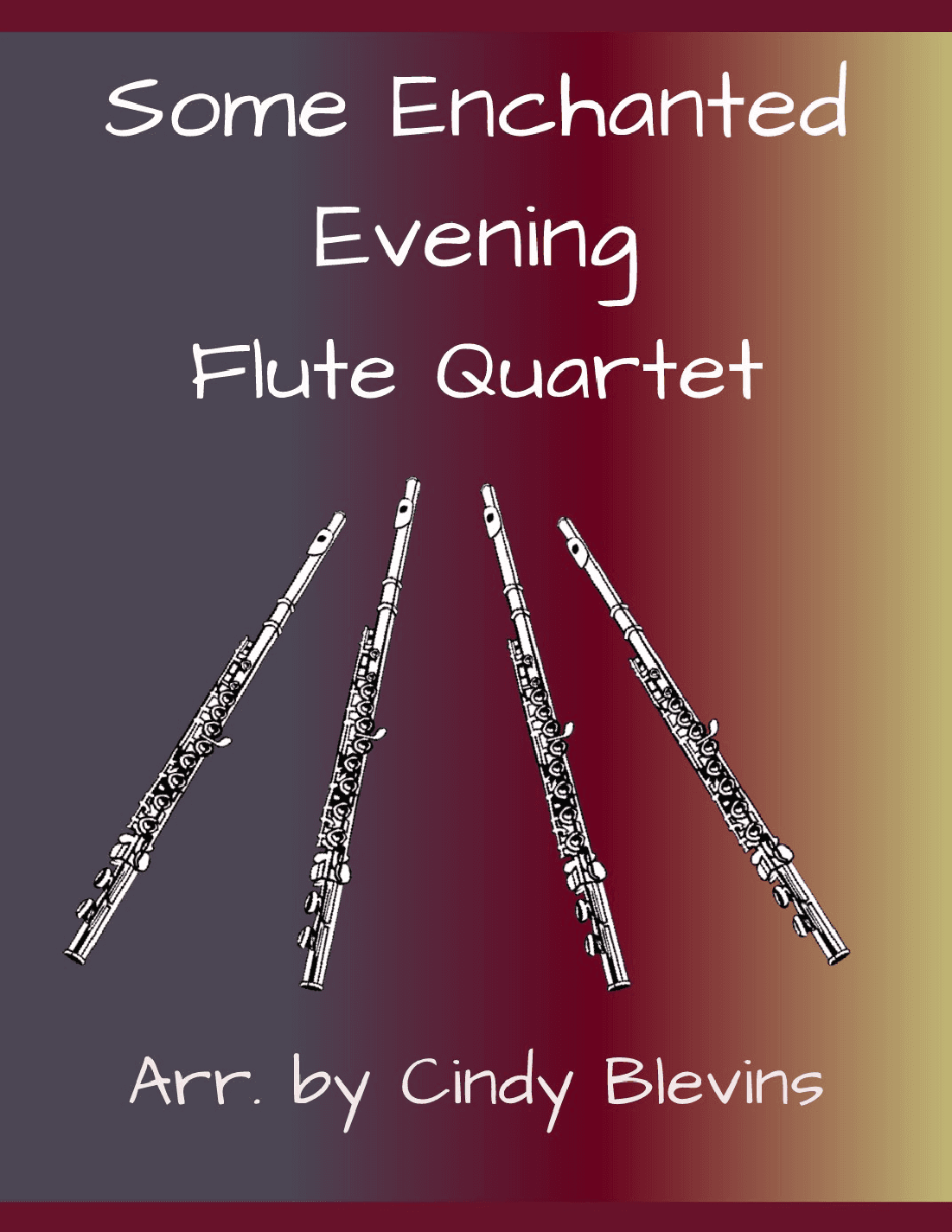 Some Enchanted Evening (arr. Cindy Blevins)