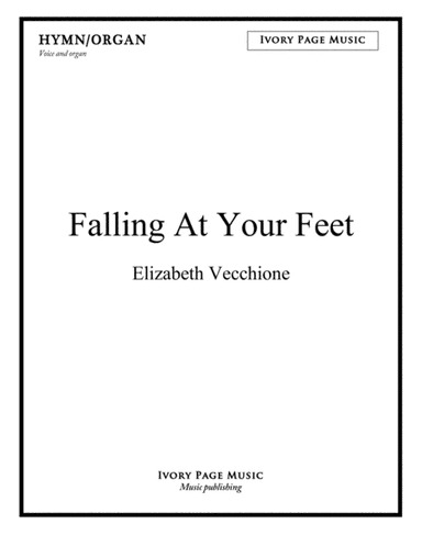 Falling at Your Feet