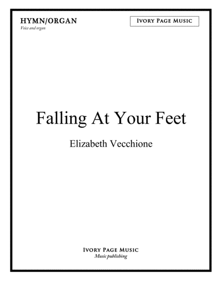 Falling at Your Feet