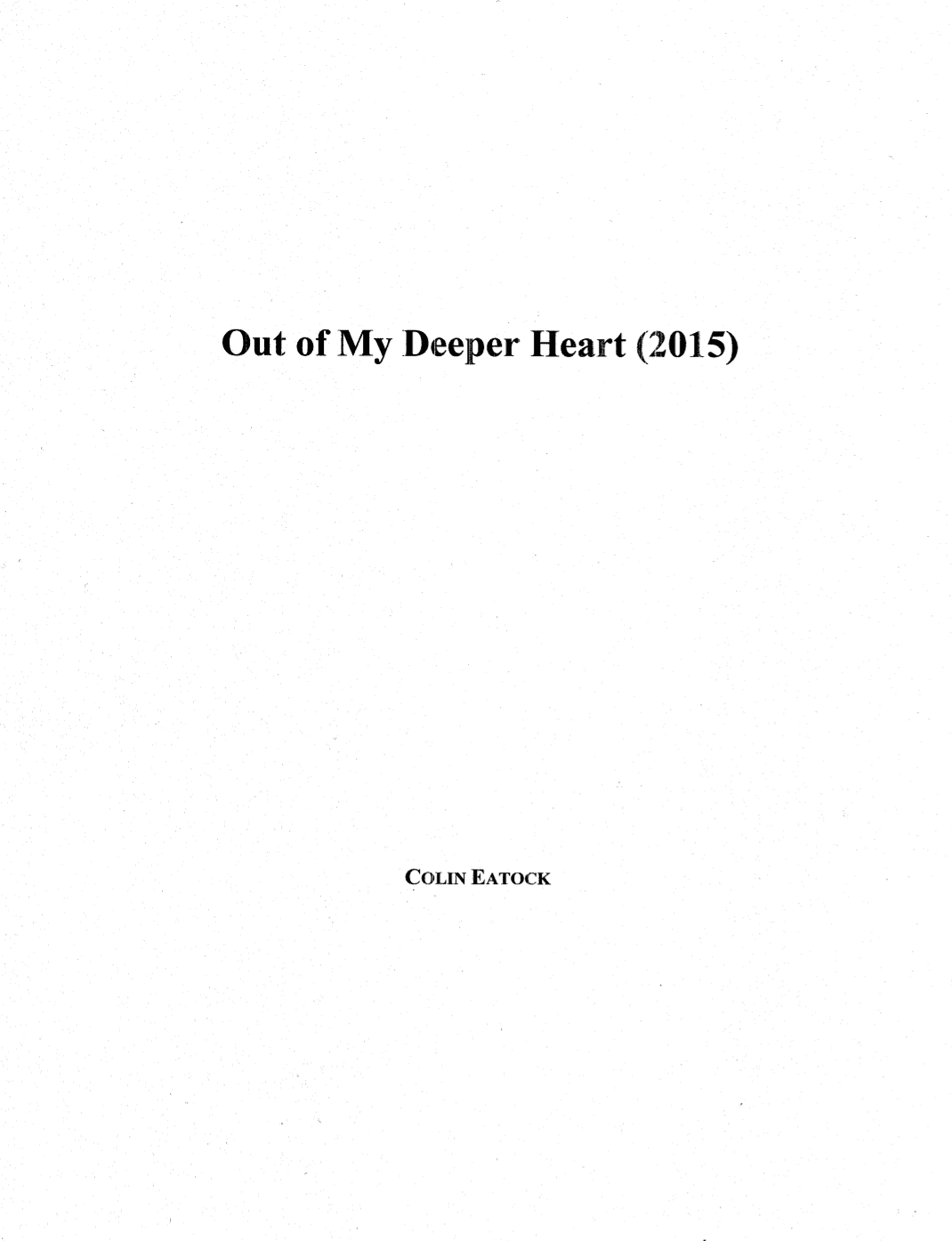 Out of My Deeper Heart (2015)