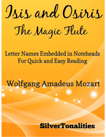 Isis and Osiris the Magic Flute Easy Piano Sheet Music (arr. SilverTonalities)