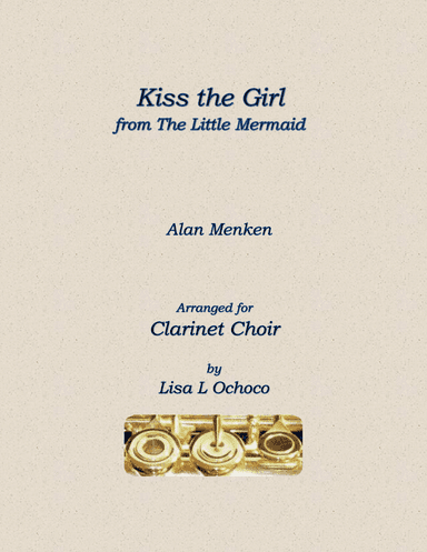 Kiss The Girl (arr. Lisa L Ochoco)