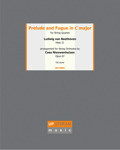 Prelude and Fugue in C major for String Orchestra - Arrangement of Beethoven Hess 31 (arr. Upstream Music)