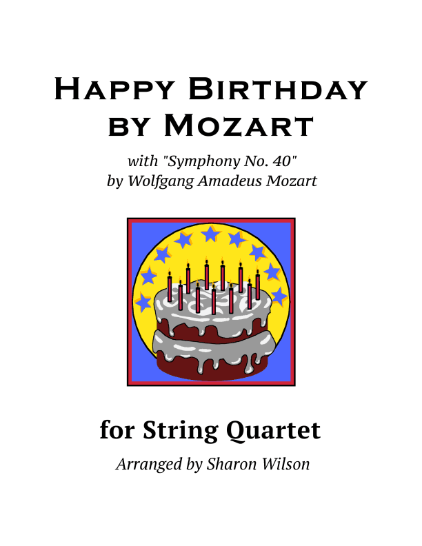 Happy Birthday by Mozart (for String Quartet) (arr. Sharon Wilson)