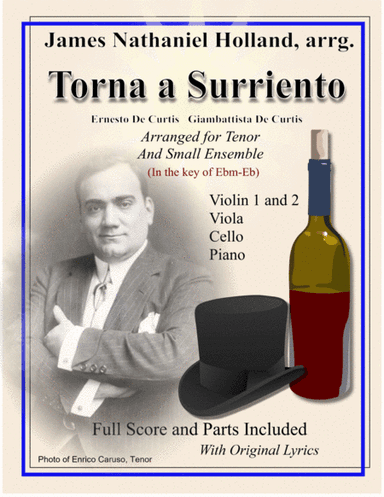 Torna a Surriento for Tenor and Small Ensemble in the key of Eb (arr. James Nathaniel Holland)