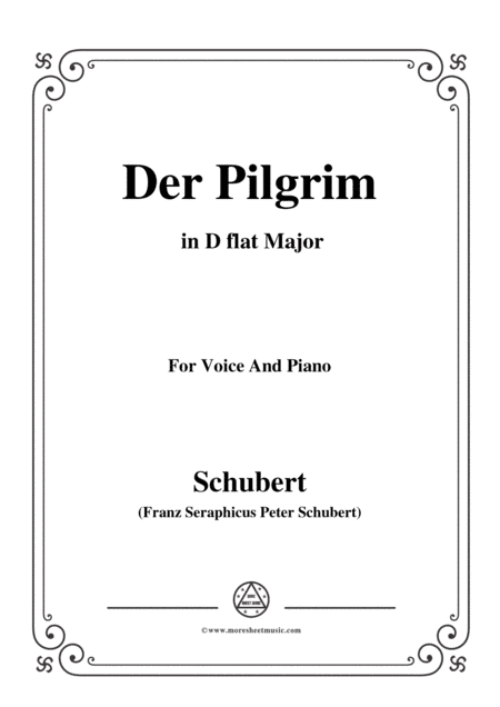 Schubert-Der Pilgrim(Der Pilgrim),Op.37 No.1,in C sharp Major,for Voice&Piano (arr. MSM)