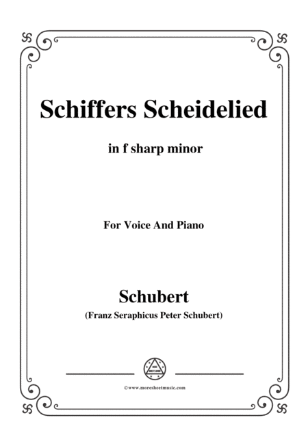 Schubert-Schiffers Scheidelied,in f sharp minor,for Voice and Piano (arr. MSM)