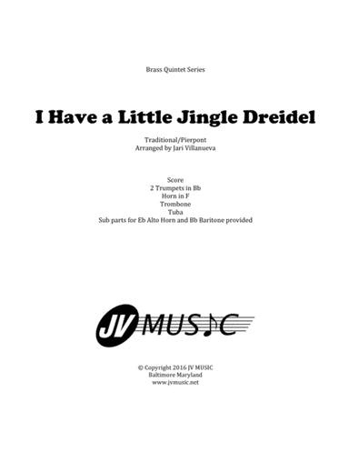 I have a Little Jingle Dreidel-Brass Quintet (arr. Jari Villanueva)