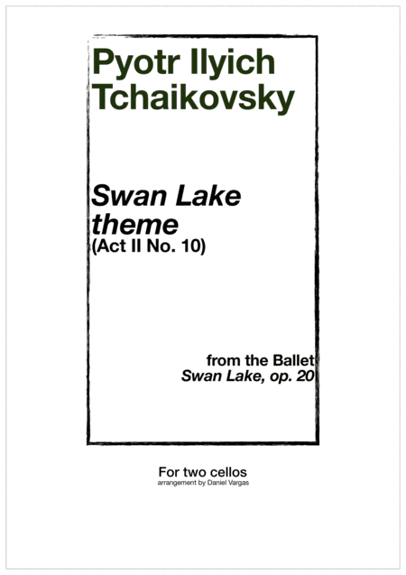 Swan Lake theme, for two cellos (arr. Daniel Vargas)