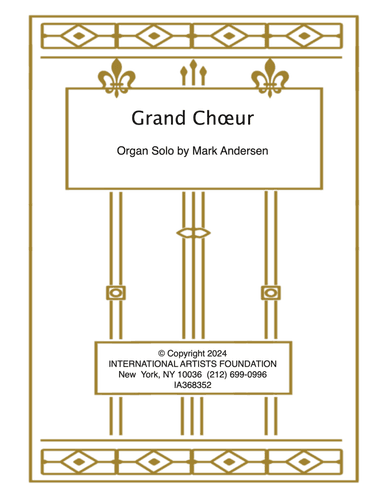 Grand Choir for organ by Mark Andersen