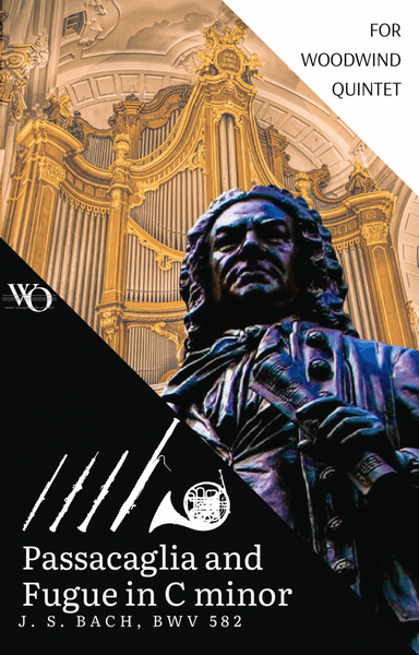 Passacaglia and Fugue by J S Bach BWV 582 for Woodwind Quintet (arr. Woods Only)