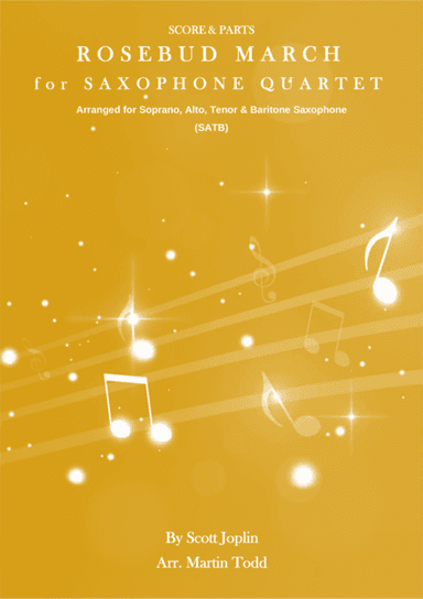 Rosebud March for Saxophone Quartet (SATB) (arr. Martin Todd)